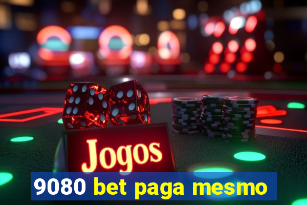 9080 bet paga mesmo