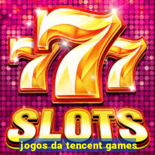 jogos da tencent games