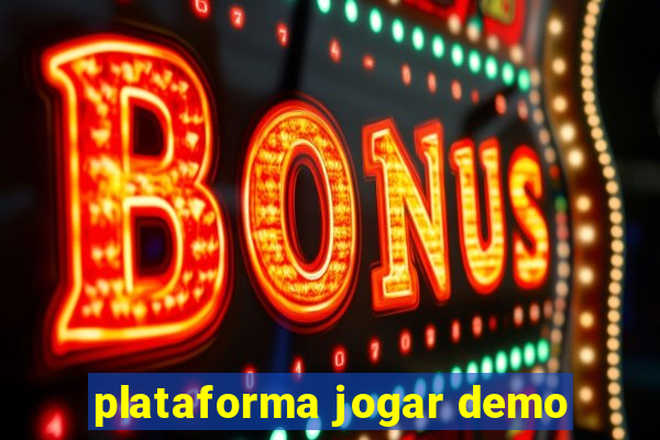 plataforma jogar demo