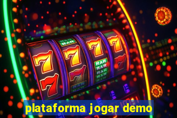 plataforma jogar demo