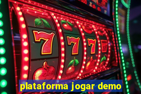 plataforma jogar demo