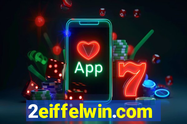 2eiffelwin.com