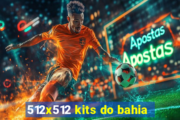 512x512 kits do bahia