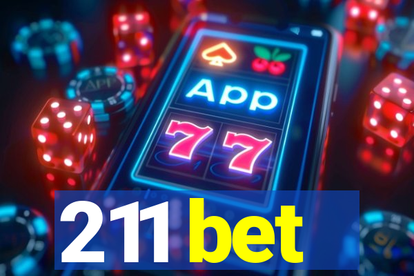 211 bet