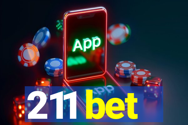 211 bet