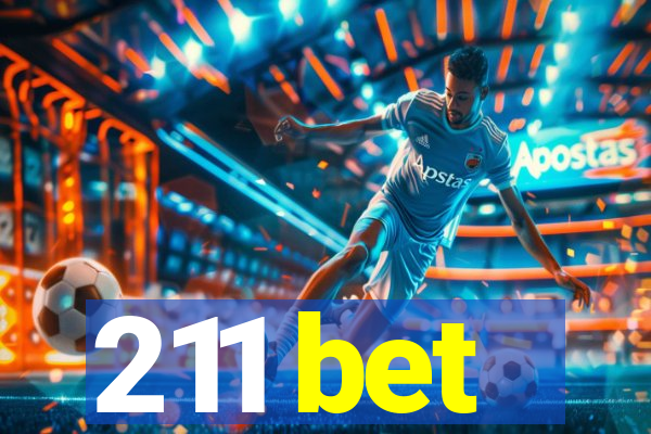 211 bet