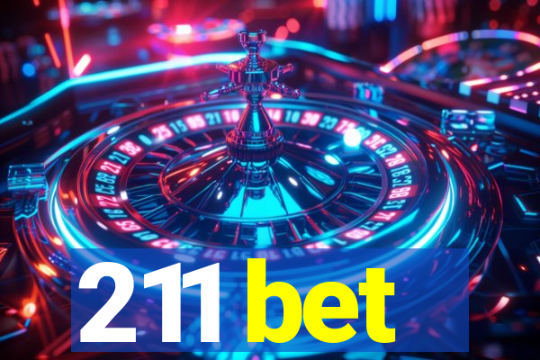 211 bet