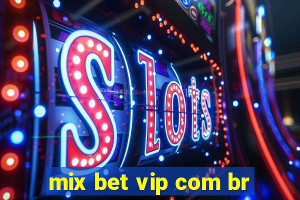 mix bet vip com br