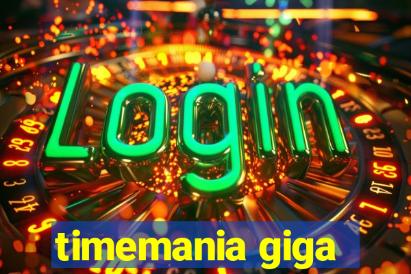 timemania giga