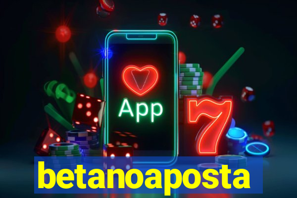 betanoaposta