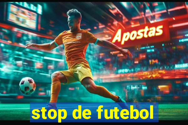 stop de futebol