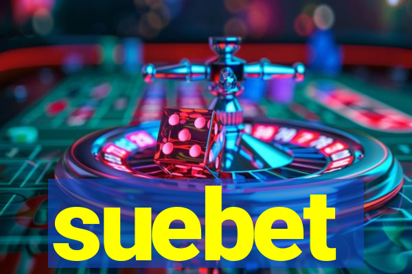 suebet