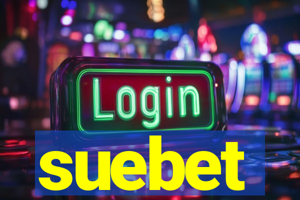 suebet