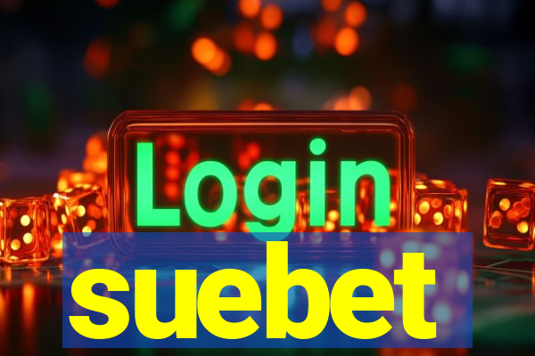 suebet