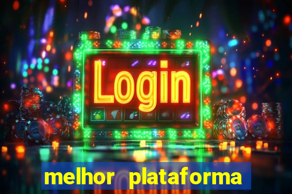 melhor plataforma para ganhar dinheiro no fortune tiger