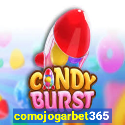 comojogarbet365