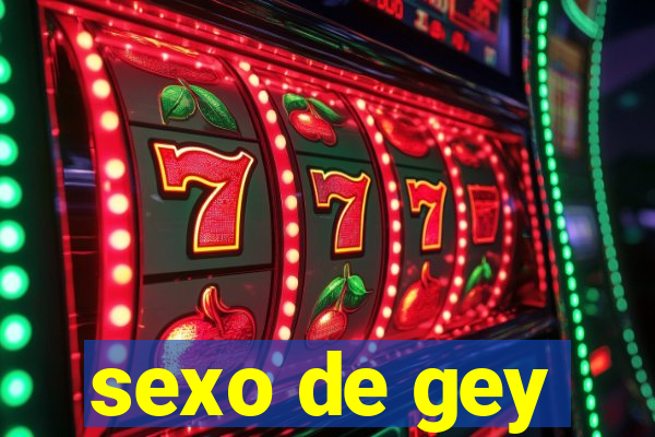 sexo de gey