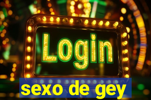 sexo de gey