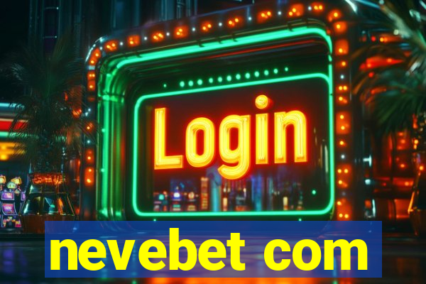 nevebet com