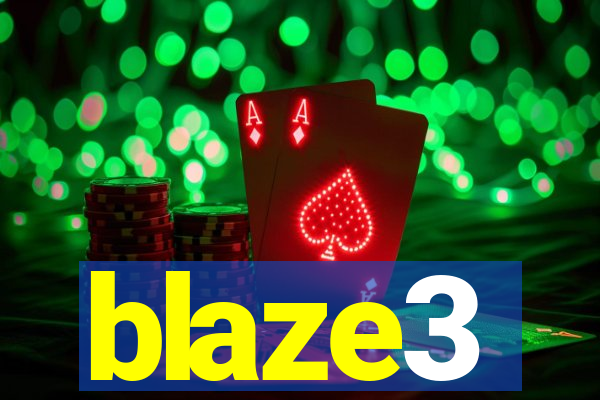 blaze3