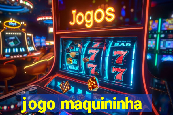 jogo maquininha