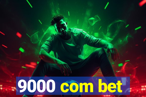 9000 com bet