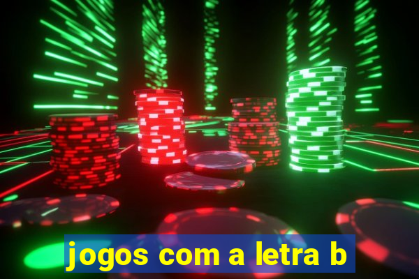 jogos com a letra b