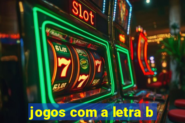 jogos com a letra b