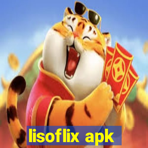 lisoflix apk