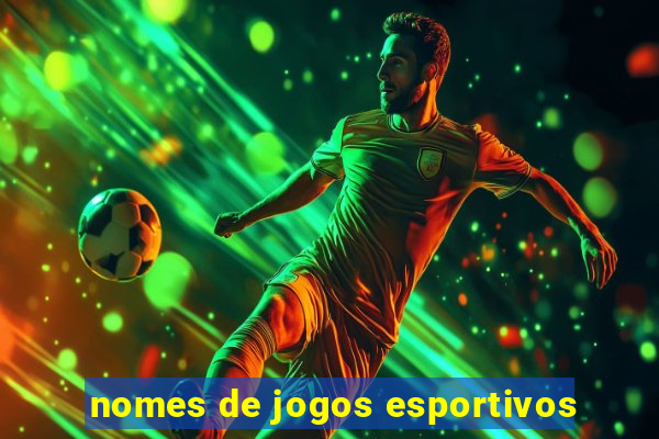 nomes de jogos esportivos