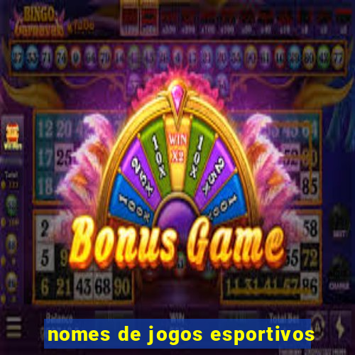 nomes de jogos esportivos