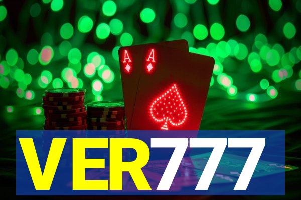 VER777