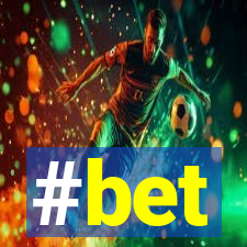 #bet