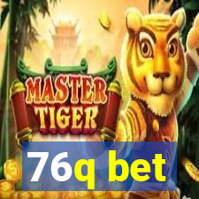 76q bet