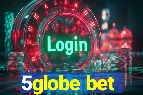 5globe bet