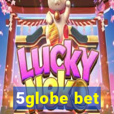 5globe bet