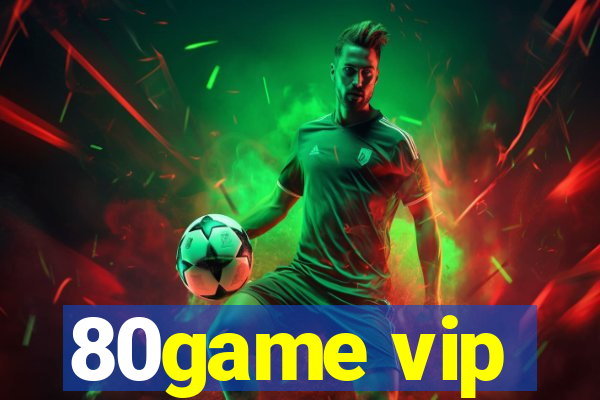 80game vip