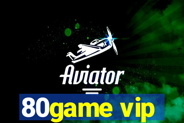 80game vip