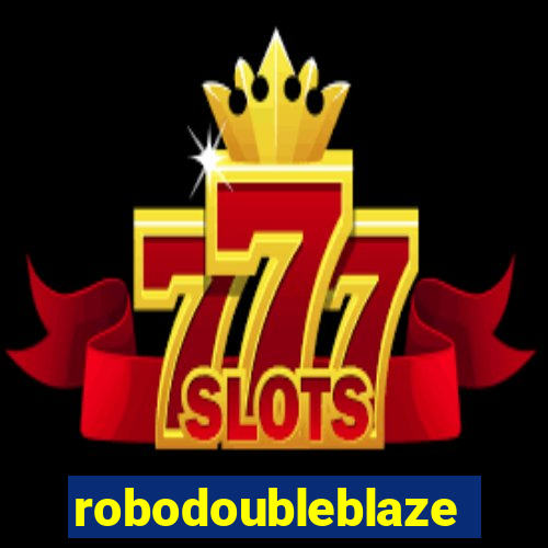 robodoubleblaze