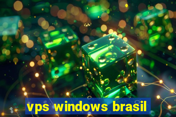 vps windows brasil