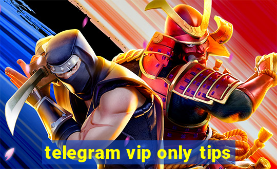 telegram vip only tips