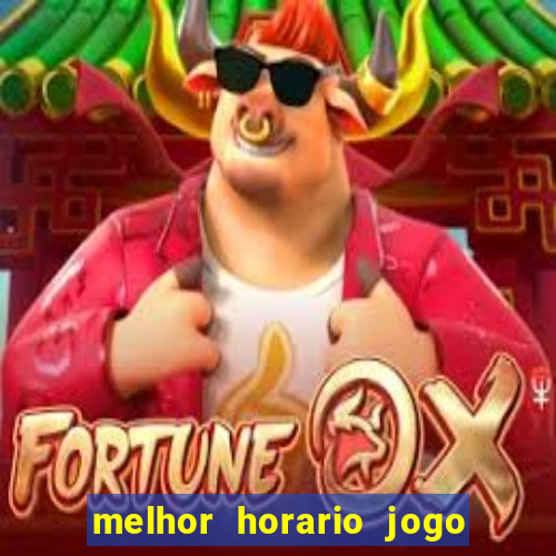 melhor horario jogo fortune rabbit