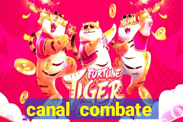 canal combate online multicanais