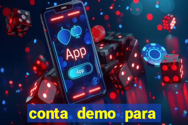 conta demo para jogar fortune tiger