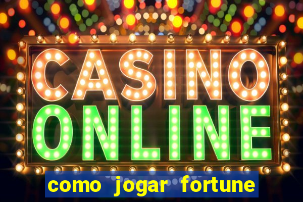 como jogar fortune tiger sem depositar