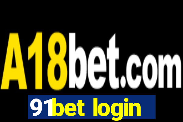 91bet login