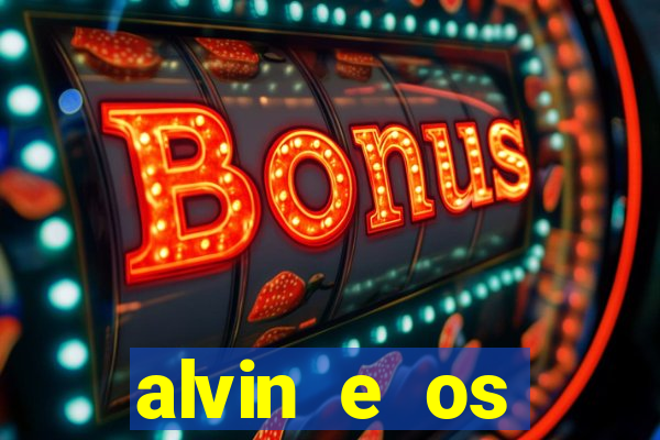 alvin e os esquilos 3 rede canais