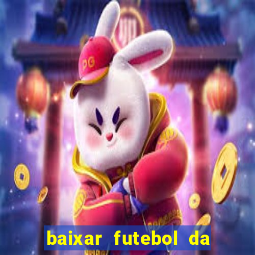 baixar futebol da hora 3.7 atualizado