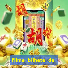 filme bilhete de loteria dublado download