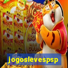 jogoslevespsp